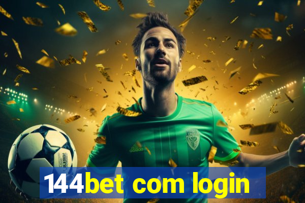 144bet com login